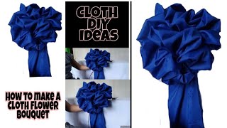 How to make a cloth flower bouquet decorations (ca