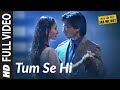 Tum Se Hi | Jab We Met | Kareena Kapoor, Shahid Kapoor | Mohit Chauhan | Pritam