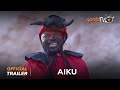 Aiku ( Immotal)  Yoruba Movie 2023 | Official Trailer | Now Showing On ApataTV+