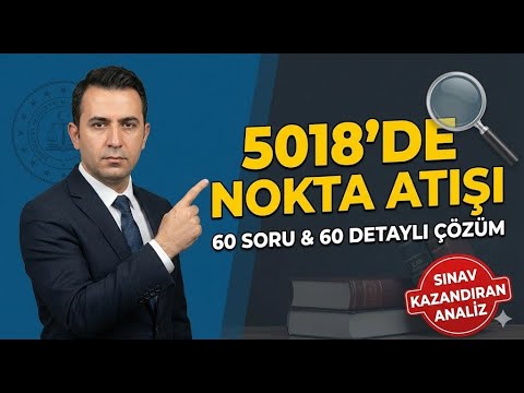 Görevde Yükselme ve KPSS İçin 5018 Sayılı Kanun: Çıkması Muhtemel 60 Soru!