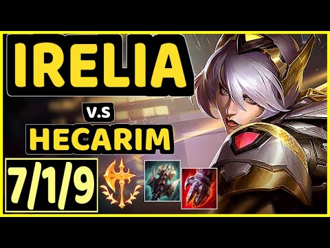 TAY (IRELIA) vs HECARIM - 7/1/9 KDA TOP CHALLENGER GAMEPLAY - BR