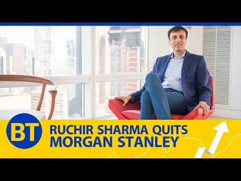 Ruchir Sharma ends 25-year Morgan Stanley stint