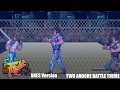 Final Fight Two Andores Battle Theme SNES Same In FFGuy