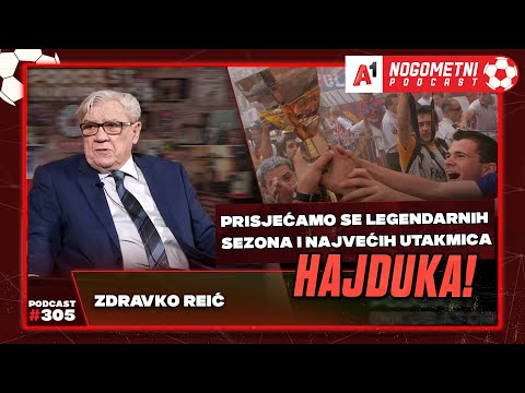 A1 Nogometni Podcast #305 - Zdravko Reić