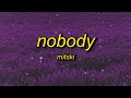 [ 1 Hour ] Mitski - Nobody (Lyrics) | nobody nobody tiktok