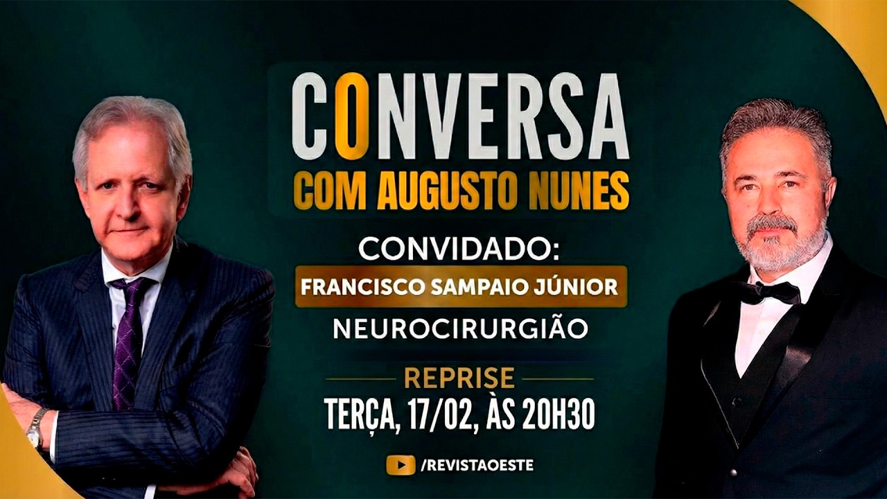 CONVERSA COM FRANCISCO SAMPAIO JÚNIOR, NEUROCIRURGIÃO