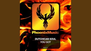 Dutchican Soul - You Got video