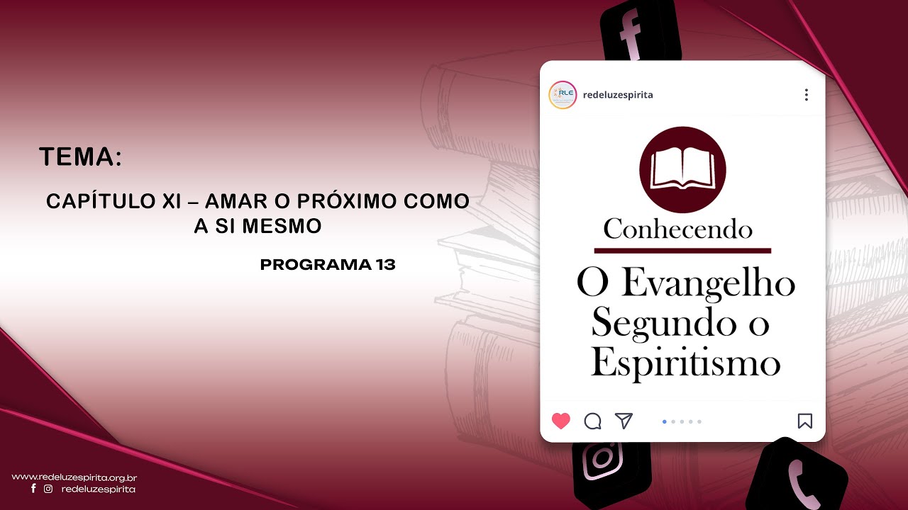 Capítulo XI - Amar o próximo como a si mesmo. #13