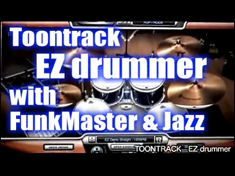 Toontrack EZDrummer + FunkMasters + Jazz