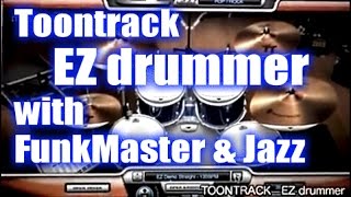 Toontrack EZDrummer + FunkMasters + Jazz