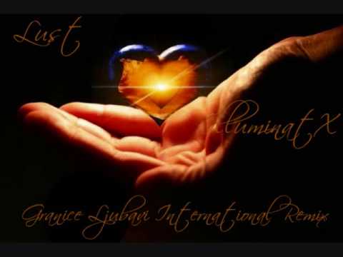 Lust - Granice Ljubavi feat. Illuminati X (International Remix) (2009)