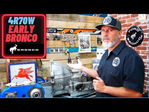 Early Ford Bronco 4R70W Why, How, and How Bad Was It?