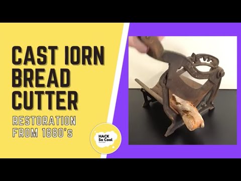 Cast Iron Bread Cutter Restoration 1880's -  #Restoration #Restore #historyfacts