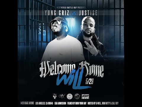 Yung Griz vs Justise - Hosted by Rum Nitty - Welcome Home Will