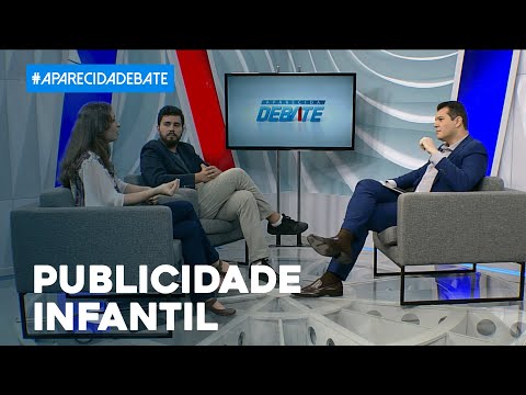 Aparecida Debate: Publicidade infantil