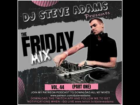 The Friday Mix Vol. 44 (Part One)