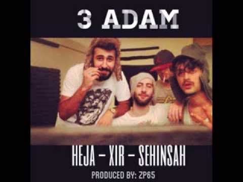 Şehinşah Heja Xir Gökdeniz - 3 Adam (Produced by Zafer Paydaş)