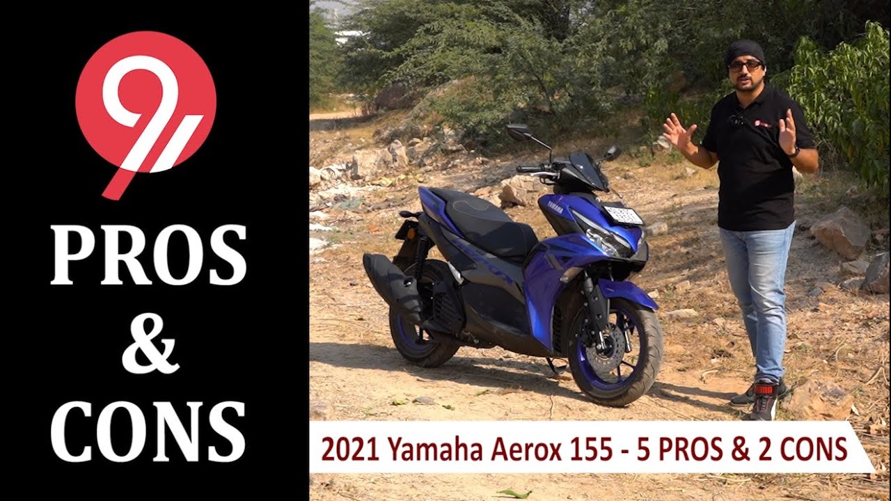2021 Yamaha Aerox 155 Pros & Cons | 5 Things We Like and 2 We Don't 