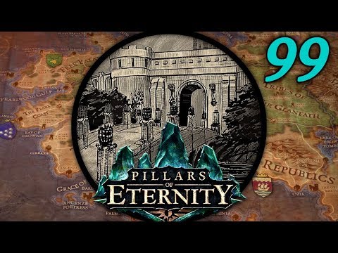 Pillars of Eternity #99 - Return to The Dyrwood
