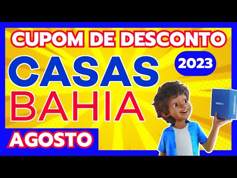 [NOVO] Cupom CASAS BAHIA Agosto 2023 - Ofertas Casas Bahia 2023 - Cupom de Desconto Casas Bahia 2023