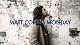 Matt Corby - Monday (lyrics)