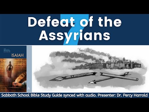 2021 Q1 Lesson 07 – Defeat of the Assyrians
