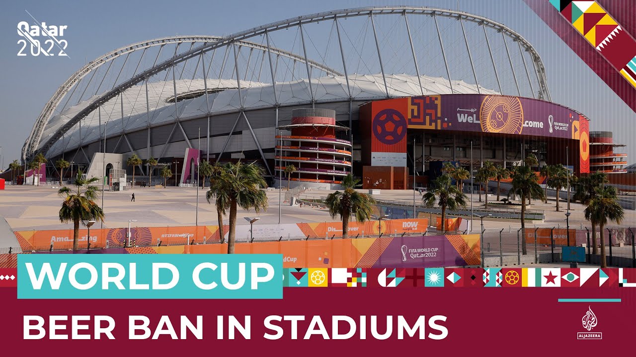 World Cup organisers say beer won’t be sold at stadiums in Qatar