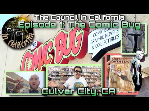 THE COUNCIL IN CALIFORNIA! EP 1: THE COMIC BUG Culver City Los Angeles CA #comicbooks #california
