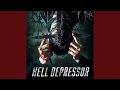 Hell Depressor