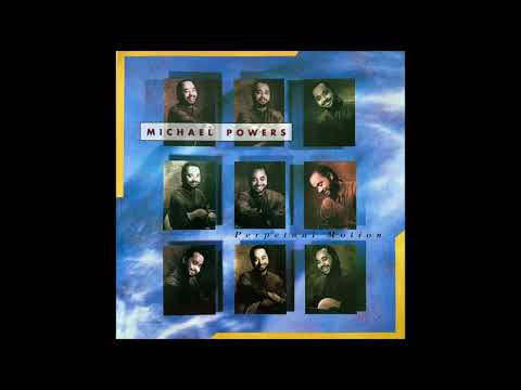 1991 - Michael Powers - Perpetual Motion (Full Album)