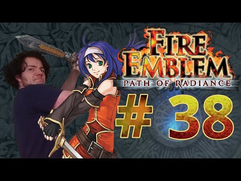THE BATTLE OF NEVASSA -- Let's Play Fire Emblem Path of Radiance Pt.38