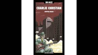 Charlie Christian - Benny's Bugle (feat. Benny Goodman Sextet & Count Basie)