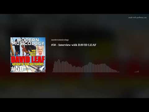 #50 - Interview with DAVID LEAF