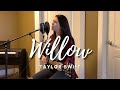 willow - Taylor Swift (Cover)
