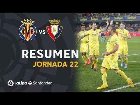 Resumen de Villarreal CF vs CA Osasuna (3-1)