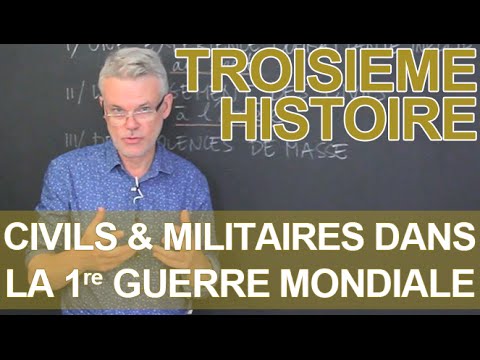 Civils et militaires dans la Première Guerre mondiale