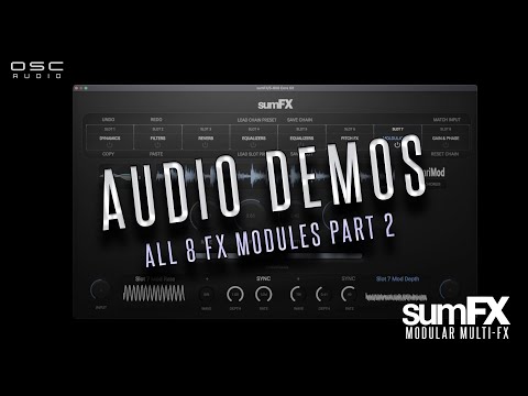 FX Overview 2 - sumFX - NEW Modular Multi-FX Processor (VST3/AU/AUv3)