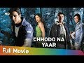 Chhodon Naa Yaar HD Jimmy Shergill Kim Sharma Bollywood Full Horror Movie