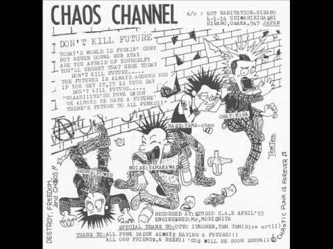 Chaos Channel - Don't Kill Future