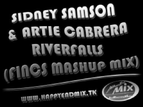 Sidney Samson & Artie Cabrera - Riverside vs Rainfalls (Fincs Mashup Mix)