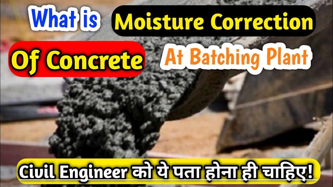 How to do Moisture Correction of Concrete At Batching Plant | How to Do Batch Correction In Hindi |