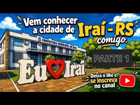 Vem conhecer a cidade de Iraí, no Rio Grande do Sul, comigo. 