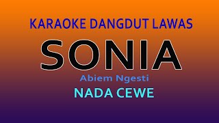 Download lagu SONIA KARAOKE NADA WANITA ( Abiem Ngesti ) mp3 Download lagu SONIA KARAOKE NADA WANITA ( Abiem Ngesti ) mp3