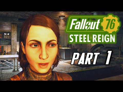 DLC’s BEGINNING – FALLOUT 76 STEEL REIGN DLC Gameplay Walkthrough Part 1 (Update 28)