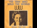 Lulu - The Man Who Sold The World (david bowie ...
