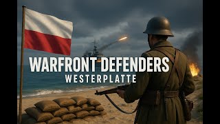 Warfront Defenders: Westerplatte - PC (Gameplay)
