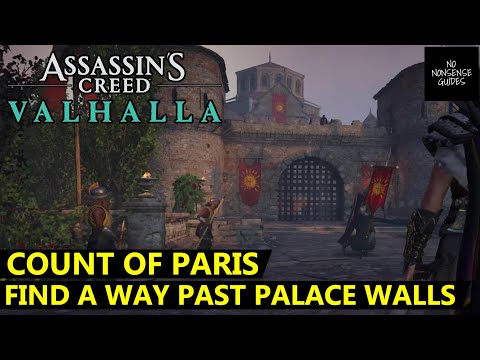 AC Valhalla Count of Paris - Find a Way Past The Palace Walls - Siege of Paris DLC