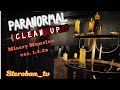 Paranormal Cleanup MAJ 1 4 2 New Map Misery Mansion Paranormalcleanup Steroban Tv Nettoyage