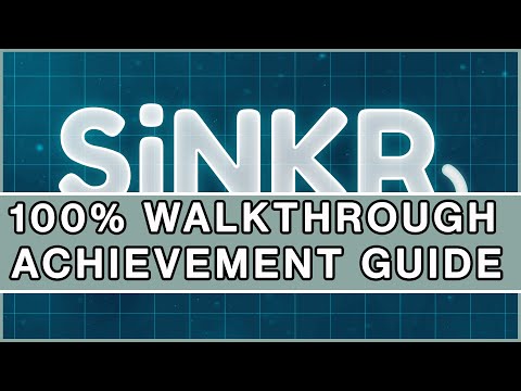 SiNKR - 100% Walkthrough - All Achievements/Trophies - YouTube