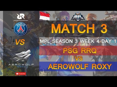 PSG RRQ VS AEROWOLF Match 3 - MPL Season 3 Week 4 Day 1